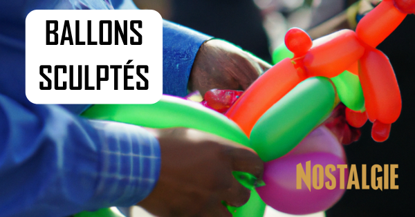 Sculptures de ballons au Village des Familles, powered by Nostalgie